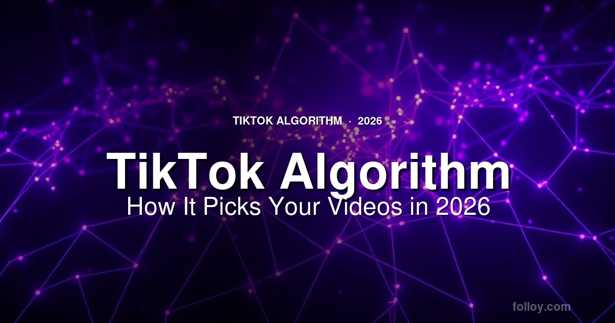 How TikTok’s algorithm picks videos in 2026: a creator’s plain-English guide