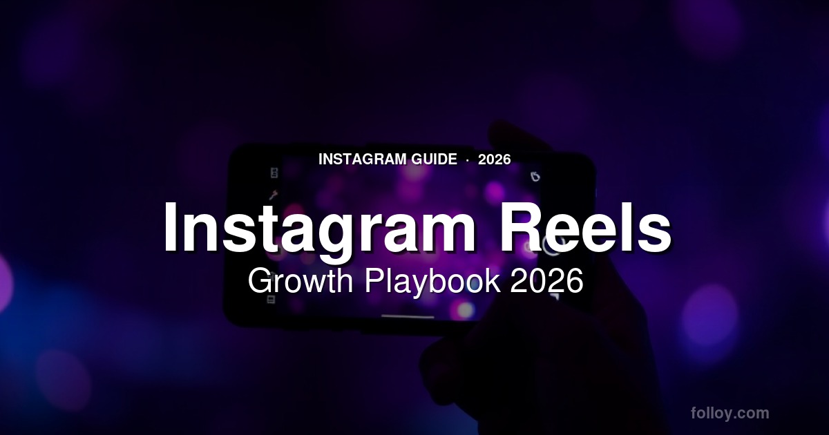 Instagram Reels growth: what actually works in 2026